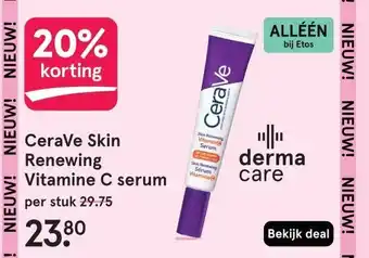 Etos CeraVe Skin Renewing Vitamine C serum aanbieding