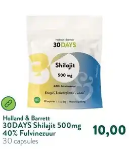 Holland & Barrett 30DAYS Shilajit 500mg 40% Fulvinezuur aanbieding