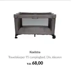Babypark Koelstra Travelsleeper T5 campingbed aanbieding