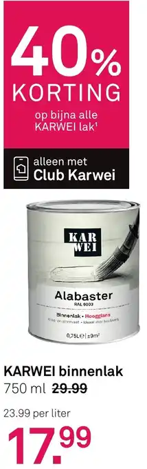 Karwei Karwei binnenlak aanbieding