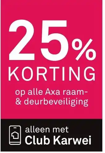 Karwei Op alle Axa raam- & deurbeveiliging aanbieding