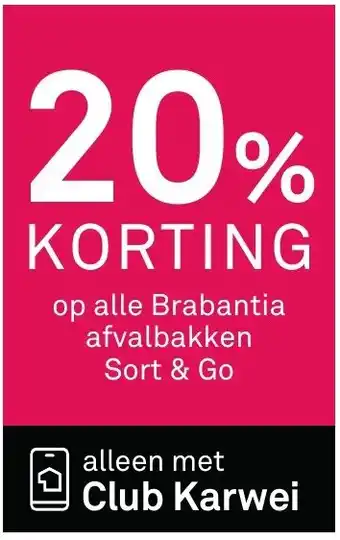 Karwei Op alle Brabantia afvalbakken Sort & Go aanbieding