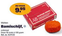 Bidfood Welten Bamischijf aanbieding