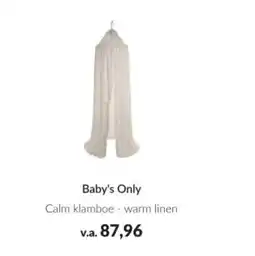 Babypark Baby's Only Calm klamboe warm linen aanbieding