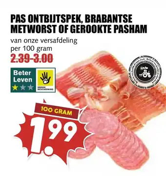 De Boerenschuur Pas ontbijtspek, brabantse metworst of gerookte pasham aanbieding