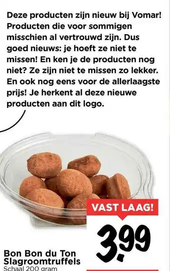 Vomar Voordeelmarkt Bon Bon Du Ton Slagroomtruffels aanbieding