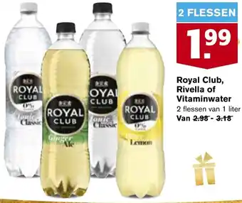 Hoogvliet Royal Club, Rivella of Vitaminwater 2*1L aanbieding