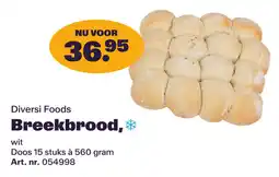 Bidfood Diversi Foods Breekbrood aanbieding