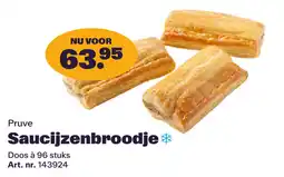 Bidfood Pruve Saucijzenbroodje aanbieding