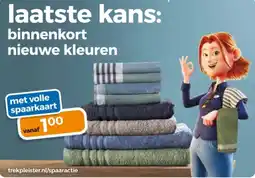 Trekpleister Laatste kans: binnenkort nieuwe kleuren aanbieding