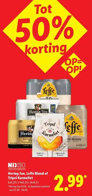 Lidl Hertog Jan, Leffe Blond of Tripel Karmeliet aanbieding