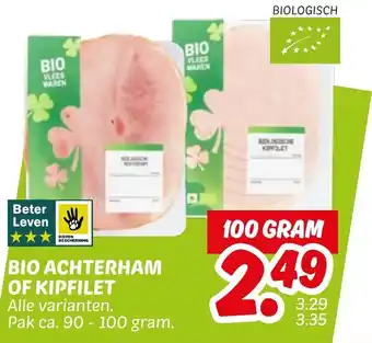 Dekamarkt Bio achterham of kipfilet aanbieding