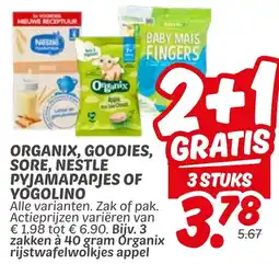 Dekamarkt Organix, goodies, sore, nestle pyjamapapjes of yogolino aanbieding
