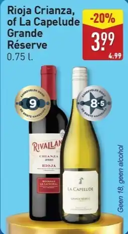 ALDI Rioja Crianza, of La Capelude Grande Réserve aanbieding