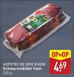 ALDI Hofstee De Drie Eiken Schwarzwälder ham aanbieding