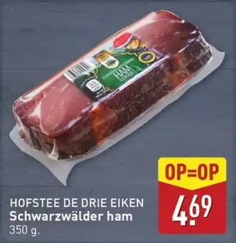 ALDI Hofstee De Drie Eiken Schwarzwälder ham aanbieding