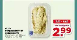PLUS PLUS Pangasiusfilet of gebakken vis aanbieding