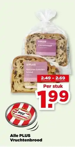PLUS Alle PLUS Vruchtenbrood aanbieding
