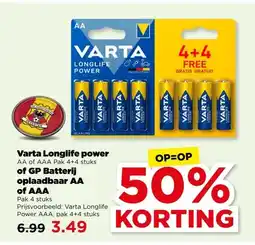 PLUS Varta Longlife power AA of AAA Pak 4+4 stuks of GP Batterij oplaadbaar AA of AAA aanbieding