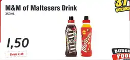Budget Food M&M of Maltesers Drink aanbieding
