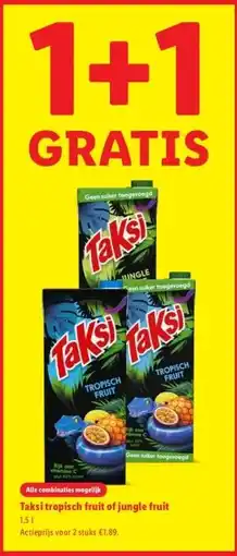 Lidl Taksi tropisch fruit of jungle fruit aanbieding