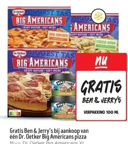 Jumbo Gratis Ben & Jerry's bij aankoop van één Dr. Oetker Big Américans pizza aanbieding