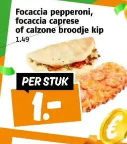 Poiesz Focaccia pepperoni, focaccia caprese of calzone broodje kip aanbieding