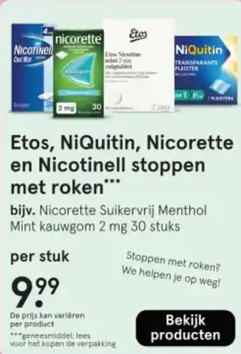 Etos Etos, NiQuitin, Nicorette en Nicotinell stoppen met roken aanbieding