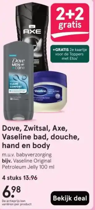 Etos Dove, Zwitsal, Axe, Vaseline bad, douche, hand en body aanbieding