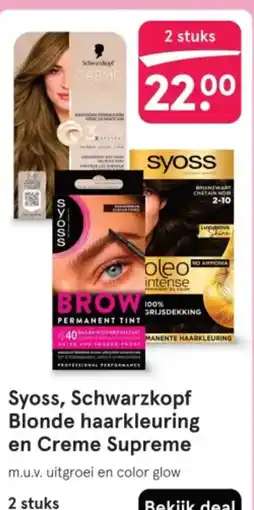 Etos Syoss, Schwarzkopf Blonde haarkleuring en Creme Supreme aanbieding
