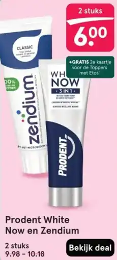 Etos Prodent White Now en Zendium aanbieding