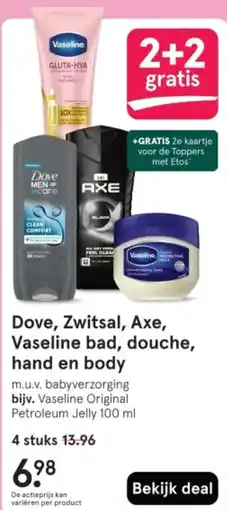 Etos Dove, Zwitsal, Axe, Vaseline bad, douche, hand en body aanbieding