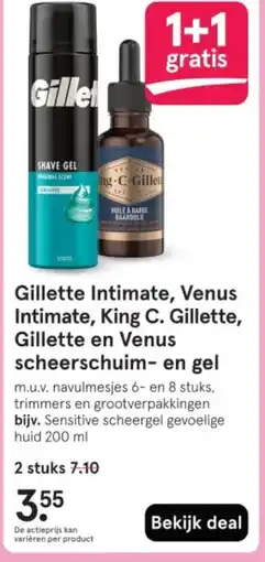 Etos Gillette Intimate, Venus Intimate, King C. Gillette, Gillette en Venus scheerschuim en gel aanbieding