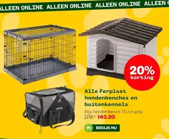 Welkoop Alle Ferplast hondenbenches en buitenkennels aanbieding