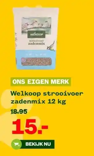 Welkoop Welkoop strooivoer zadenmix aanbieding