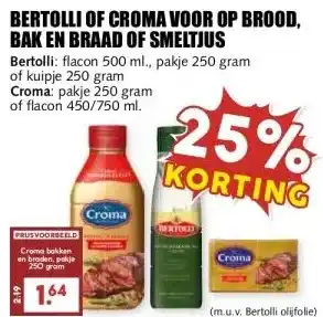 MCD Supermarkt BERTOLLI OF CROMA VOOR OP BROOD, BAK EN BRAAD OF SMELTJUS aanbieding