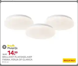 Praxis BRILLIANT PLAFONDLAMP FARAH, FENJA OF CLARICA aanbieding