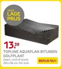 Praxis TOPLINE AQUAPLAN BITUMEN GOLFPLAAT aanbieding