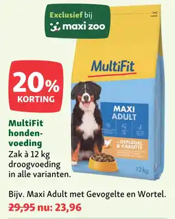 Maxi Zoo MultiFit hondenvoeding aanbieding