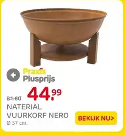 Praxis NATERIAL VUURKORF NERO aanbieding