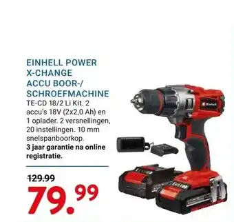 Kluswijs EINHELL POWER X-CHANGE ACCU BOOR-/ SCHROEFMACHINE TE-CD aanbieding