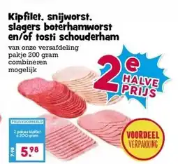 Boon`s Markt Kipfilet, snijworst. slagers boterhamworst en/of tosti schouderham aanbieding