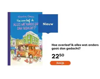 The Read Shop Hoe overleef ik alles wat anders gaat dan gedacht? aanbieding