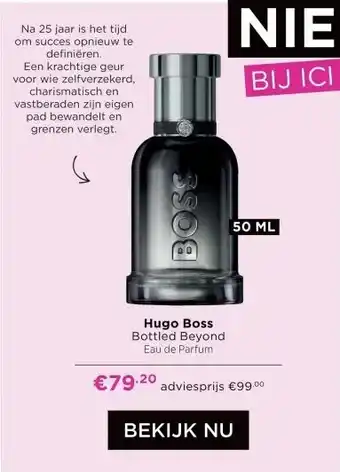 ICI Paris XL Hugo Boss Bottled Beyond aanbieding