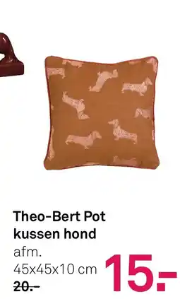 Karwei Theo-Bert Pot kussen hond aanbieding