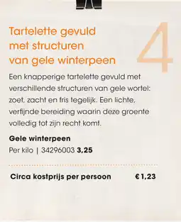 HANOS Tartelette gevuld met structuren van gele winterpeen aanbieding