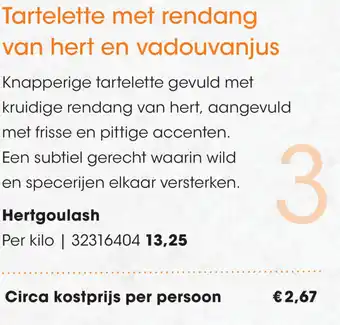 HANOS Tartelette met rendang van hert en vadouvanjus aanbieding