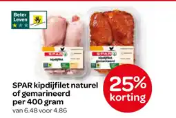 Spar Spar kipdijfilet naturel of gemarineerd aanbieding