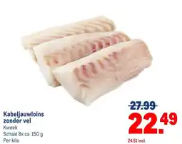 Makro Kabeljauwloins zonder vel aanbieding