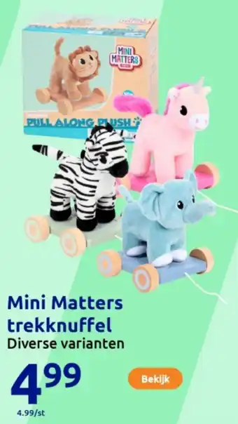 Action Mini Matters trekknuffel aanbieding